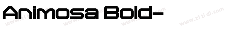 Animosa Bold字体转换